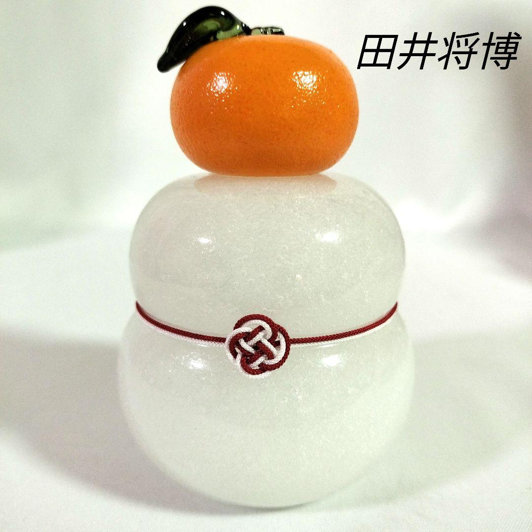 田井将博　鏡餅　ガラス