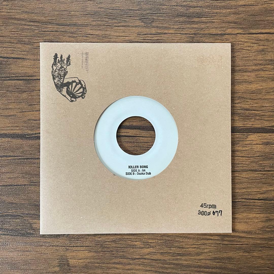 KILLER BONG - 64/Osaka Dub 7インチレコード