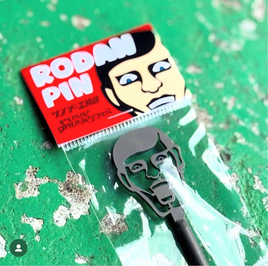 パンクドランカーズ サンゾー工務店 RODAN PIN あいつ ②