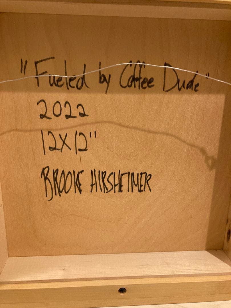絵画 BROOKE HIRSHEIMER Fueled by Coffee Dude