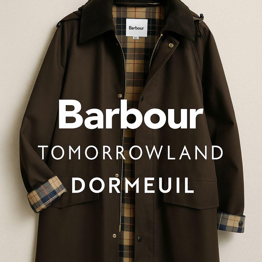 Barbour× TOMORROWLAND× DORMEUIL BURGHLEY
