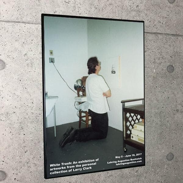 額装済/White Trash2017 ラリー クラーク Larry Clark